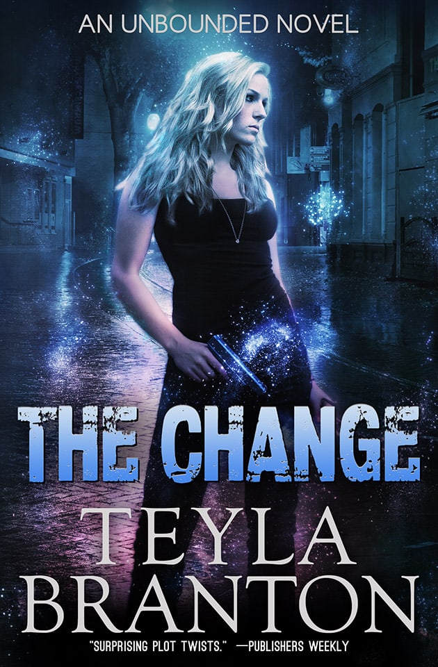 The Change by Teyla Branton