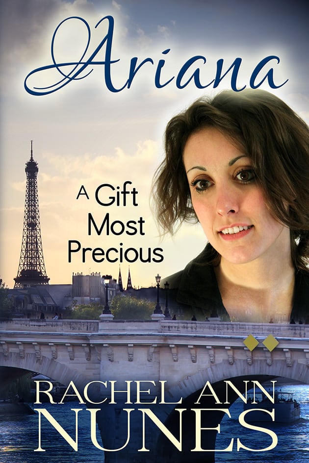 A Gift Most Precious by Rachel Ann Nunes
